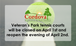 Veteran's Park tennis courts closed april 1-2